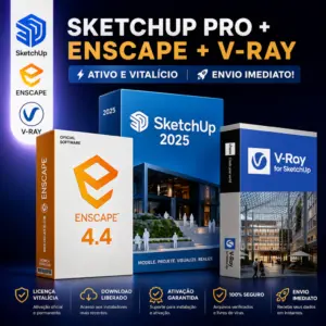 Sketchup 2025, V-Ray 7, Enscape 4.4, Envio Imediato